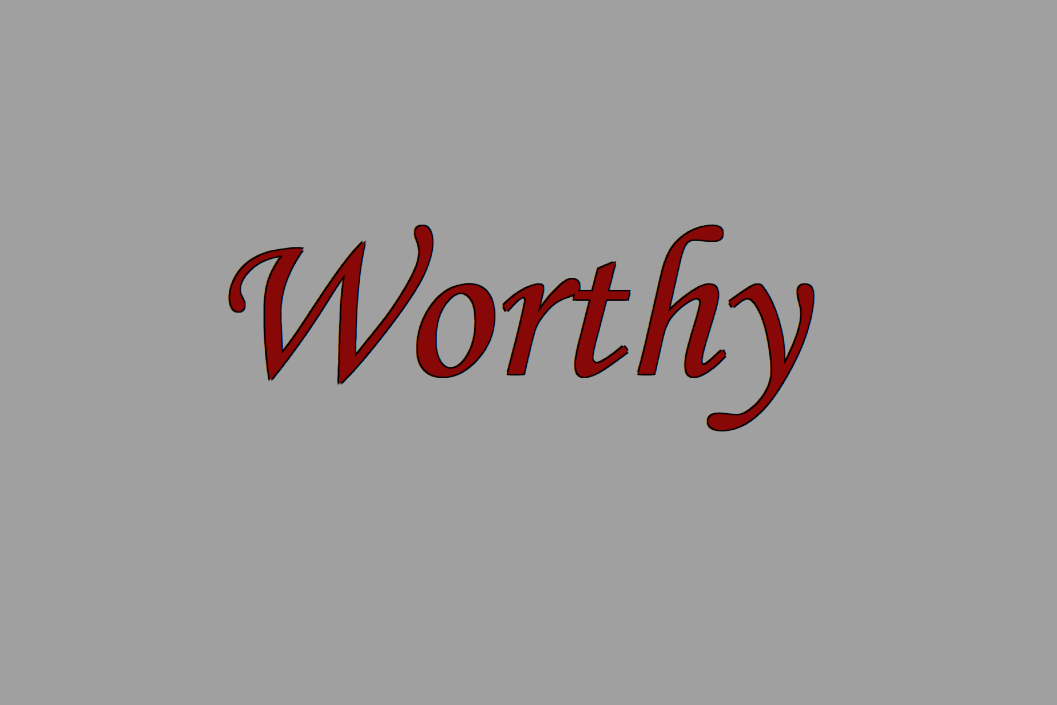 Worthy